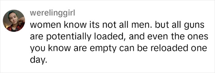 "This Is Women's Experience Of Men": Guy Shares Why It's "All Men"