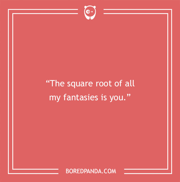 Math pick-up line on a red background: "The square root of all my fantasies is you."
