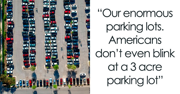 “Red Solo Party Cups”: 40 Things Locals Don’t Think Twice About That Foreigners Find Incredible