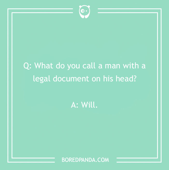 Mint-green background with a name joke about legal documents. - 13