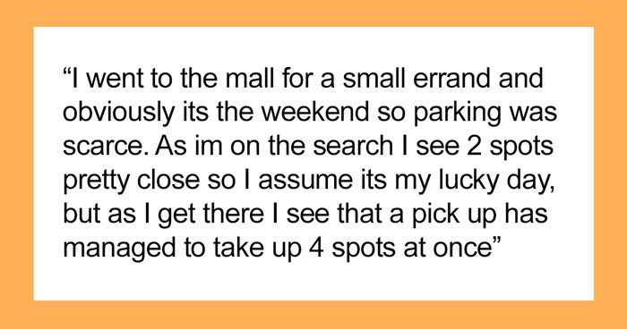 Guy Blocks A Truck That Parked In 4 Spots, Sees Owner Raging And Goes For A Pretzel To Waste Time