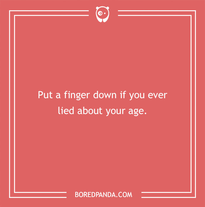 Put a finger down question on lying about age, displayed on a red background with text and Bored Panda logo.