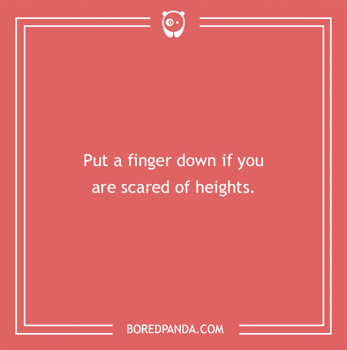 "Put a finger down question about fear of heights on a red background."