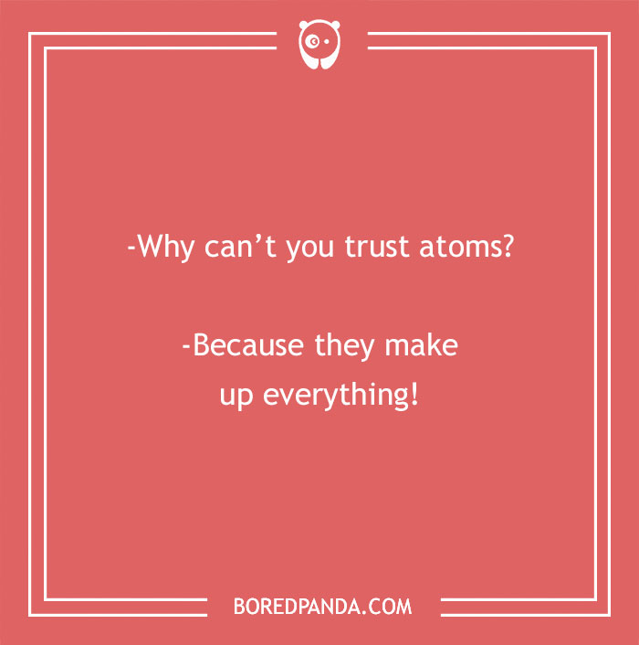 Funny smart joke about atoms on a red background from Bored Panda.