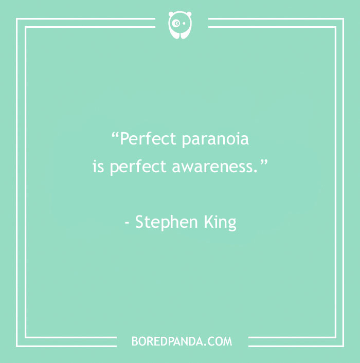 Stephen King quote about paranoia