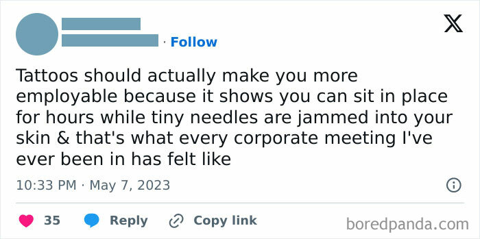 Tweet humorously comparing tattoos and corporate meetings, highlighting relatable work memes about tedious office experiences.