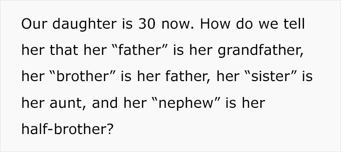 Woman's Oblivious To The Fact That Her Brother Is Her Actual Dad, Mom Doesn’t Know How To Say It Woman's Oblivious To The Fact That Her Brother Is Her Actual Dad, Mom Doesn’t Know How To Say It