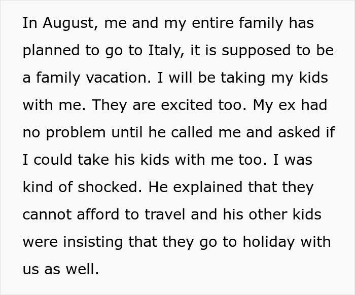 Text describing a woman called greedy witch by ex&rsquo;s mistress for refusing to take her three kids on a trip to Italy.