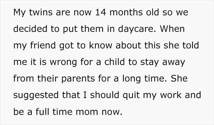 Text discussing a SAHM scolding a mom for sending kids to daycare, leading to a fallout after years of friendship. Text discussing a SAHM scolding a mom for sending kids to daycare, leading to a fallout after years of friendship.