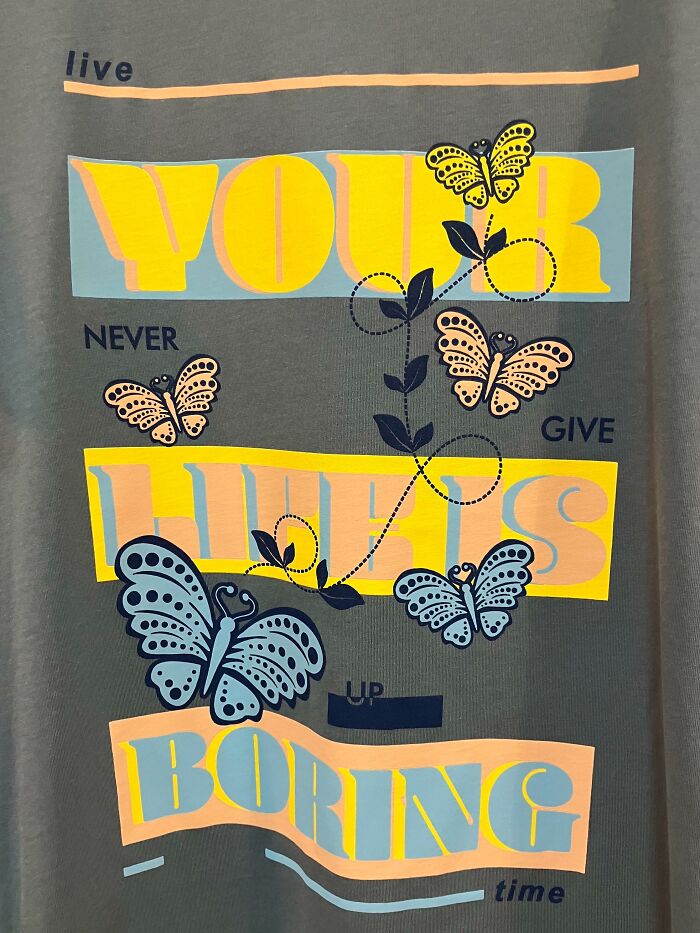 Live Your Never Give Life Is Up Boring Time?