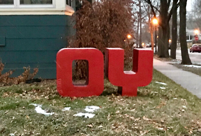 Either Someone Stole The "J" Or My Jewish Neighbors Have A Sense Of Humor