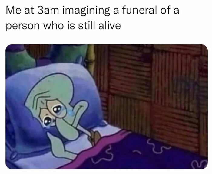 A relatable meme of a character in bed, eyes wide open, imagining a live person's funeral.
