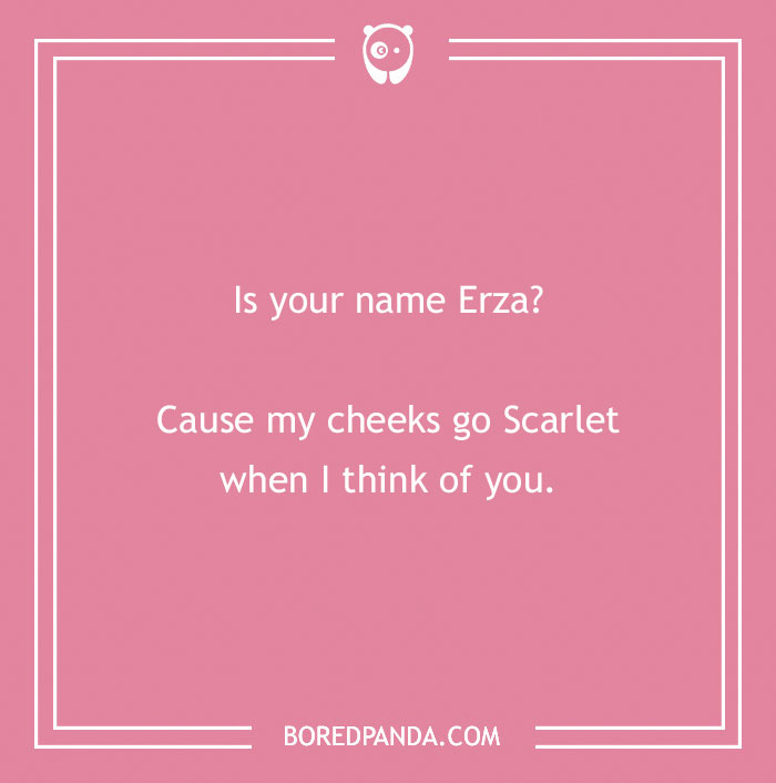 Anime pick-up line on pink background: "Is your name Erza? Cause my cheeks go Scarlet when I think of you."