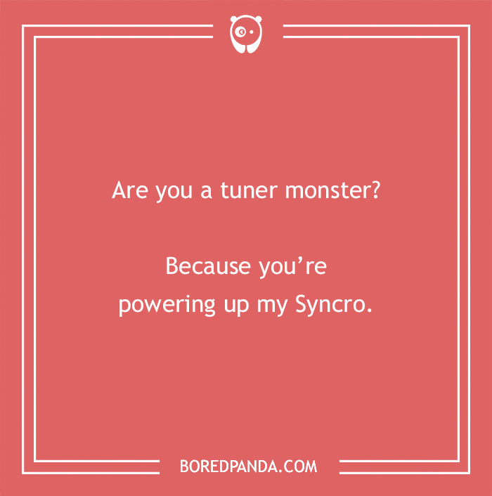 Card with an anime pick-up line: "Are you a tuner monster? Because you’re powering up my Syncro."