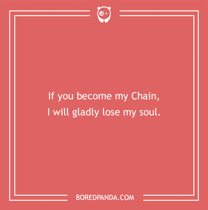 Anime pick-up line on pink background: "If you become my Chain, I will gladly lose my soul."