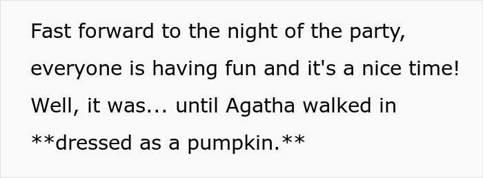 “Dressed As A Pumpkin”: Woman Kicks Out Halloween Party Guest Over Inappropriate Costume “Dressed As A Pumpkin”: Woman Kicks Out Halloween Party Guest Over Inappropriate Costume