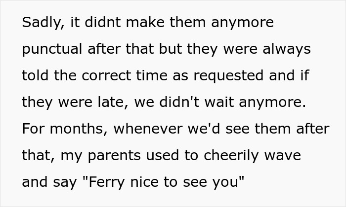Family Members Who Are Always Late Insist They're Not The Problem, Regret It Family Members Who Are Always Late Insist They're Not The Problem, Regret It