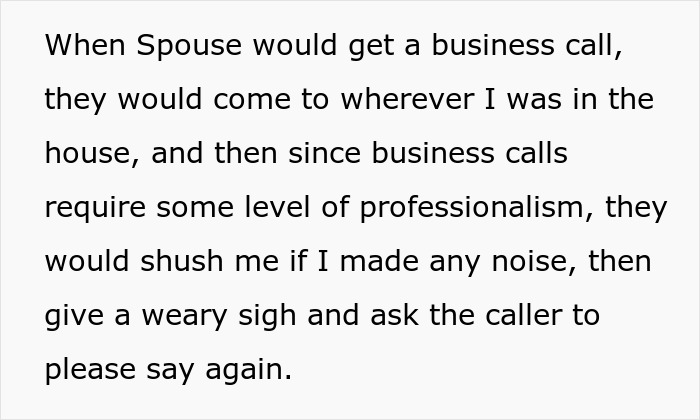 Spouse Is Oblivious They Follow SO Around During Business Calls, Learns Not To The Hard Way