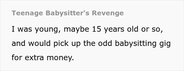 "You Weren't In Charge, We Were": Babysitter Gets Revenge On Greedy Mom With OCD "You Weren't In Charge, We Were": Babysitter Gets Revenge On Greedy Mom With OCD