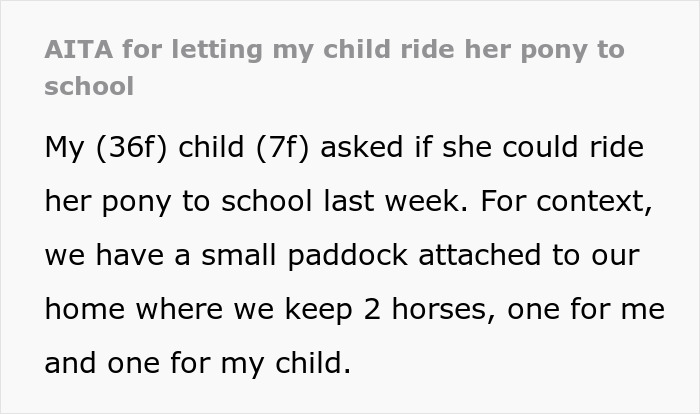 Mom Allows 7 Y.O. To Ride A Pony To School, Causing Entitled Parent To Go Off On Her