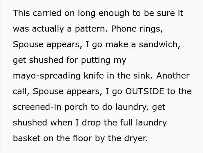 Spouse Is Oblivious They Follow SO Around During Business Calls, Learns Not To The Hard Way