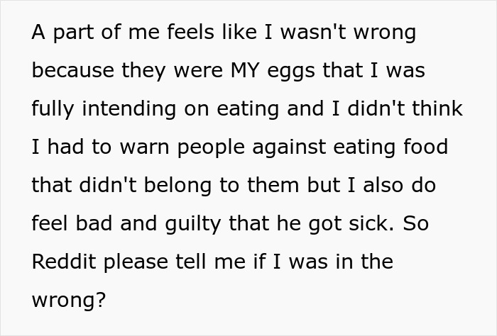 "AITA For 'Poisoning' Housemate Who Ate My Food Without My Permission And Ended Up In The ER?" "AITA For 'Poisoning' Housemate Who Ate My Food Without My Permission And Ended Up In The ER?"
