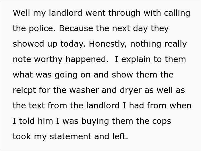 Landlord Calls The Police On Ex-Tenant For Taking Washer And Dryer He Bought Himself Landlord Calls The Police On Ex-Tenant For Taking Washer And Dryer He Bought Himself