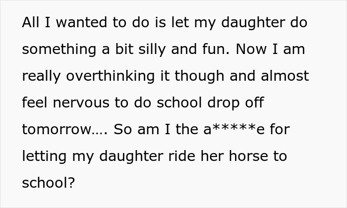 Mom Allows 7 Y.O. To Ride A Pony To School, Causing Entitled Parent To Go Off On Her