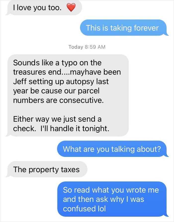 Text message conversation showing humorous autocorrect errors causing confusion about property taxes and autopsy.