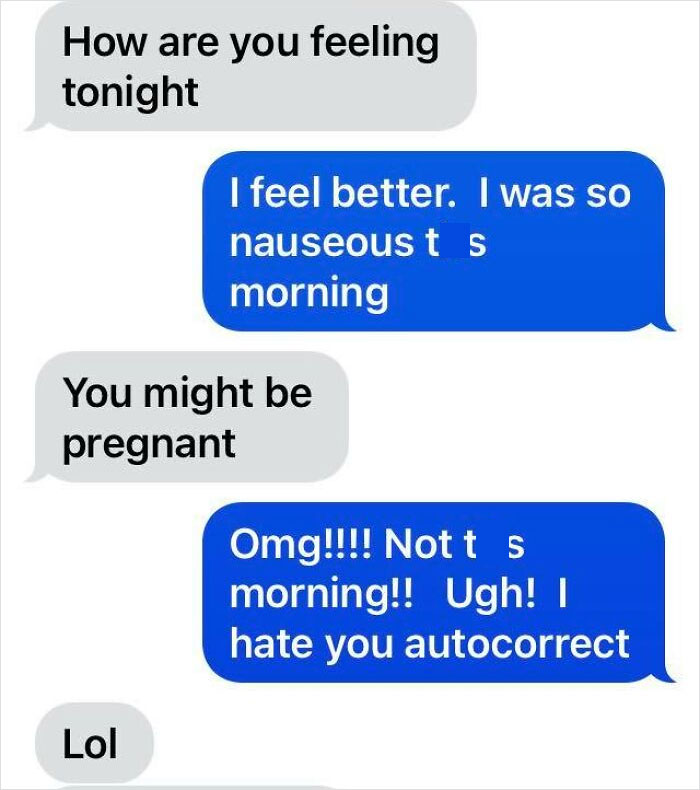 Text message exchange showing autocorrect errors causing confusion about feeling nauseous and morning sickness.