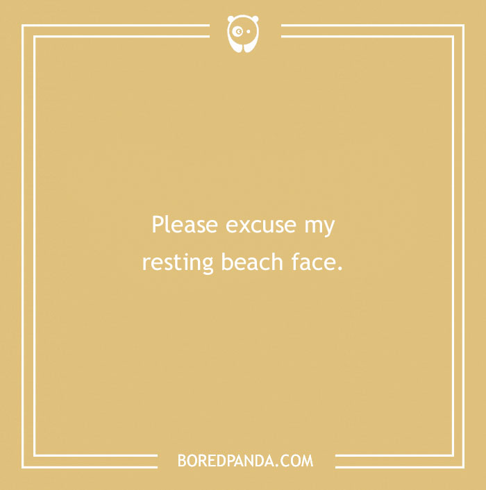 Resting beach face pun on a tan background with white text and a white border, highlighting beach puns humor.