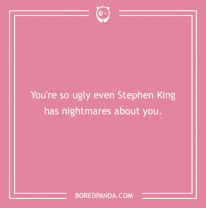 Text on pink background reads a sarcastic insult involving Stephen King.