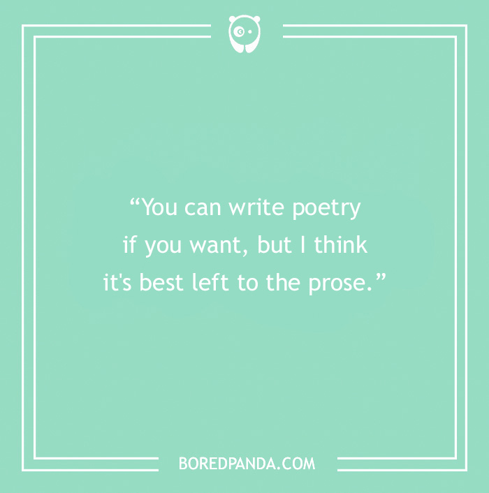 Text on mint green background with book pun about poetry and prose. - 7