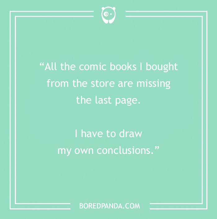 Green background with a text pun about comic book conclusions. - 23