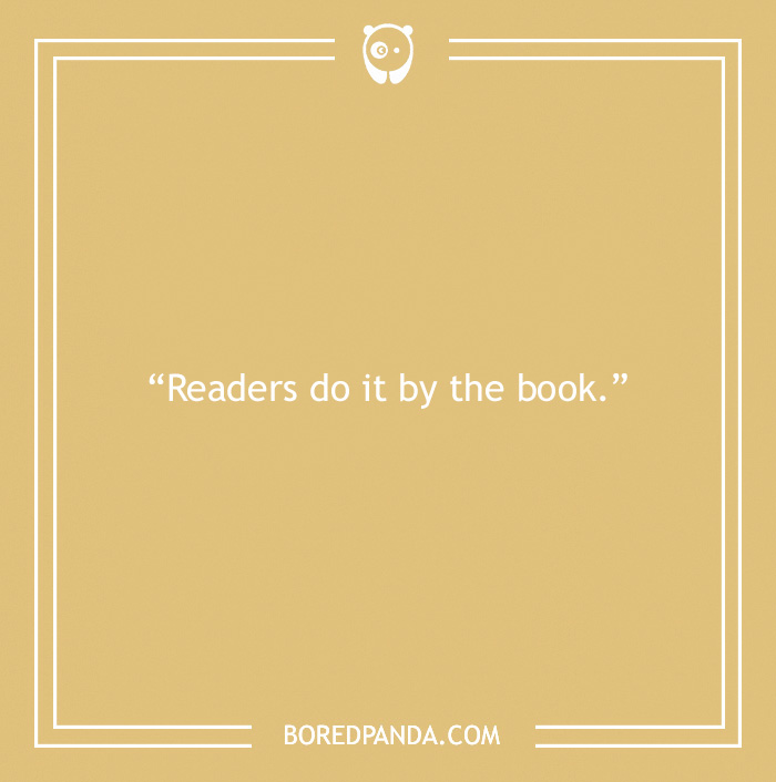 Text saying, "Readers do it by the book," on a beige background for book pun lovers.
