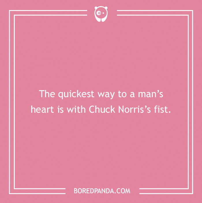 Pink card displaying a Chuck Norris joke about the quickest way to a man's heart.