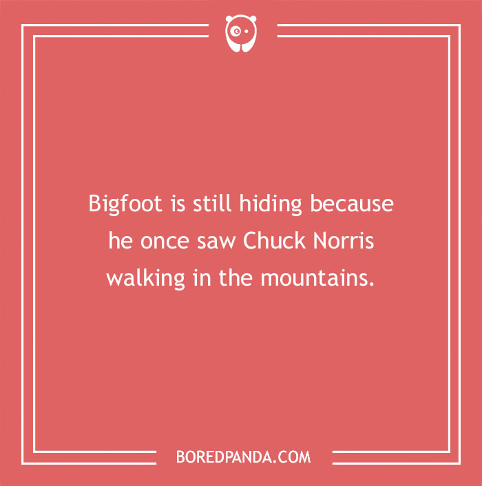 Chuck Norris joke about Bigfoot hiding, displayed on a red background with Bored Panda logo.