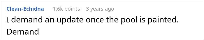 Person Wreaks Petty Revenge On Neighbor Who Kept Complaining About Their Pool By Painting It Green Person Wreaks Petty Revenge On Neighbor Who Kept Complaining About Their Pool By Painting It Green