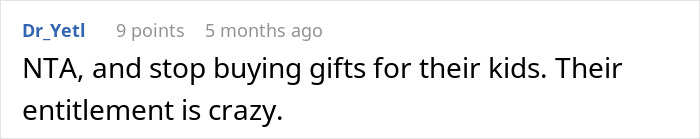 Comment saying NTA and advising to stop buying gifts for children, reflecting conflict involving woman called greedy witch by ex&rsquo;s mistress.