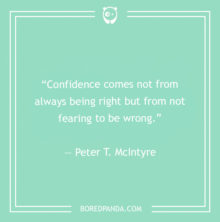 Peter T. McIntyre quote on confidence  - 6