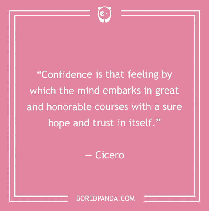 Cicero quote on confidence  - 11