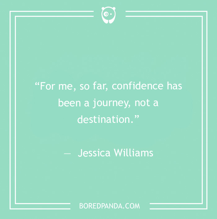  Jessica Williams quote on confidence and journey  - 14