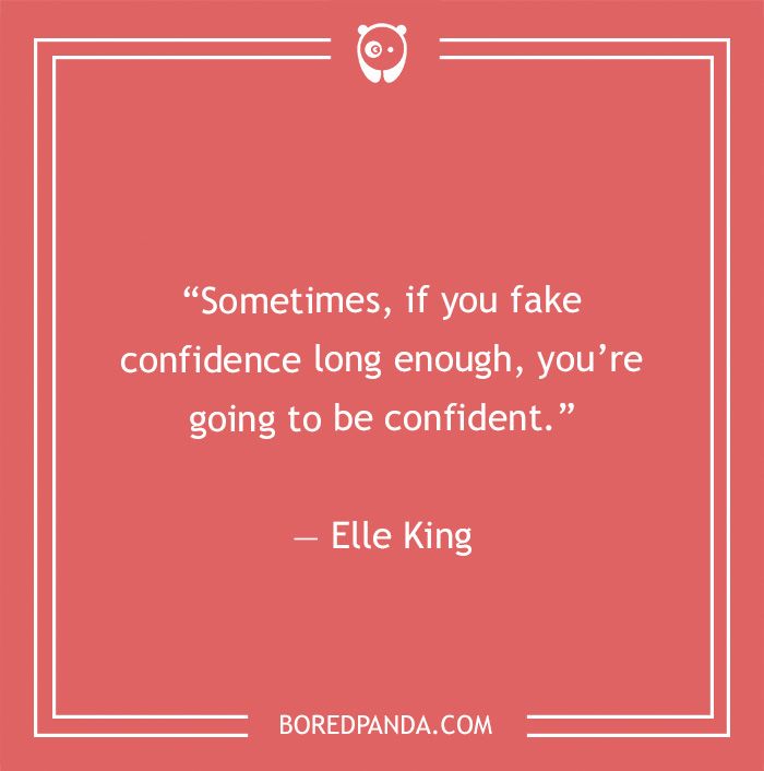  Elle King quote on faking the confidence  - 26