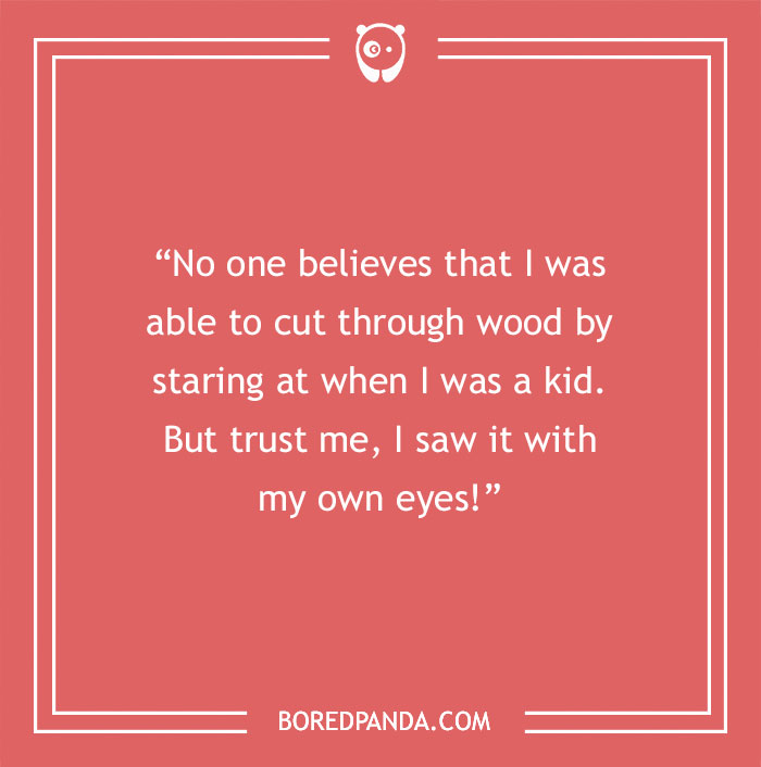 Construction joke about cutting through wood by staring, featured on a red background for construction jokes entertainment.