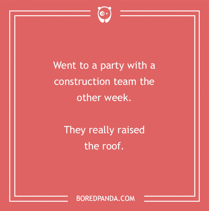 Funny construction joke on a red background about a construction team raising the roof, featuring construction jokes humor.