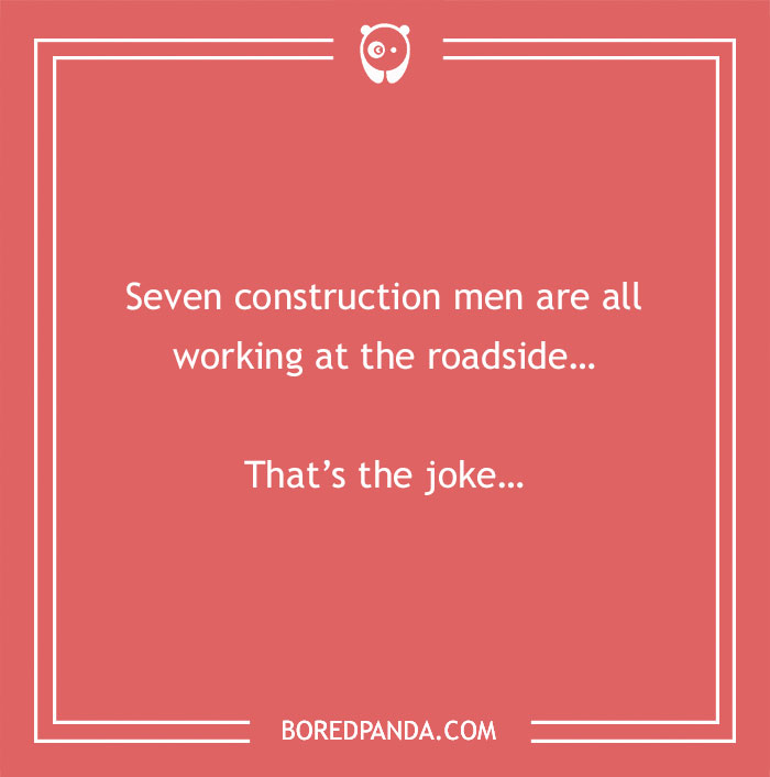 Construction joke on seven construction men working at the roadside with a humorous punchline on a red background.