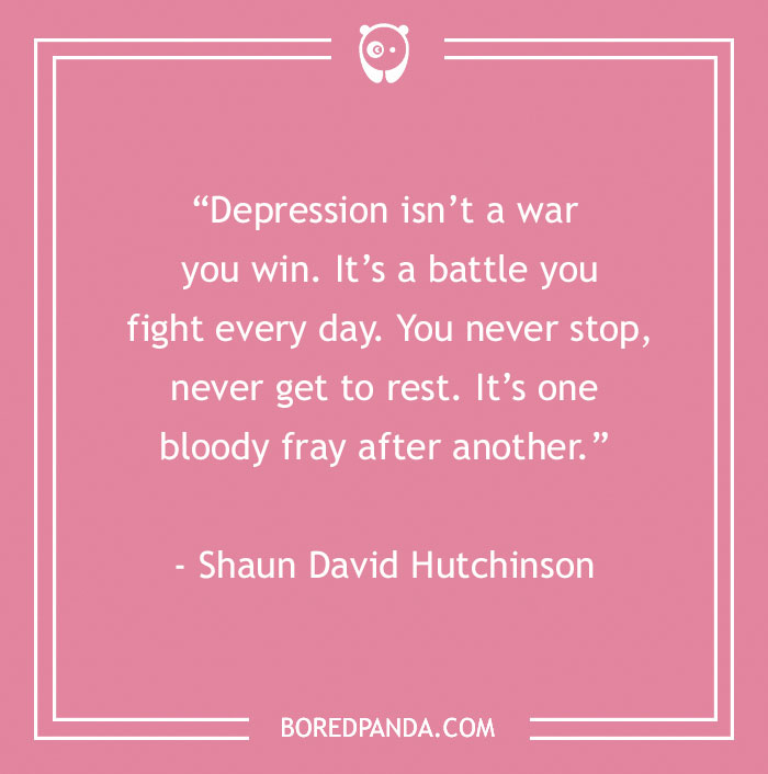 139 Depression Quotes That Shed The Light On Mental Health
