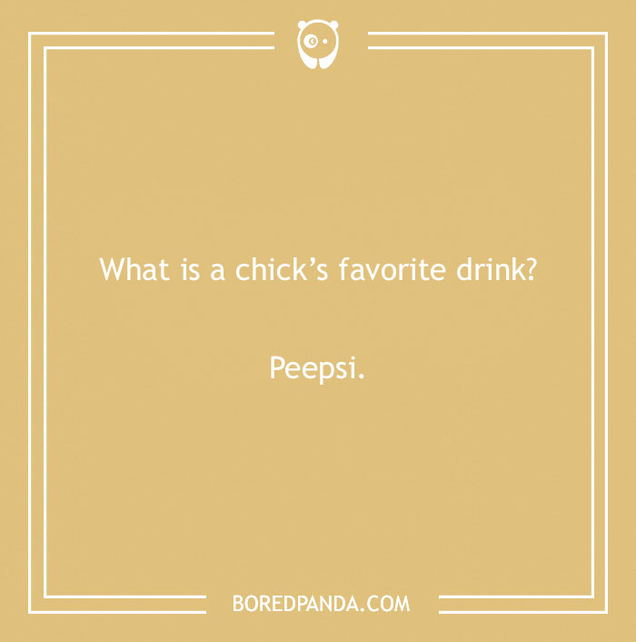 Text on image with duck pun: "What is a chick's favorite drink? Peepsi."