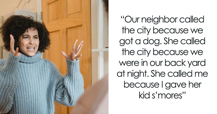 Person Has Enough Of Annoying Neighbor Reporting Them For Every Little Thing, Gets Petty Revenge