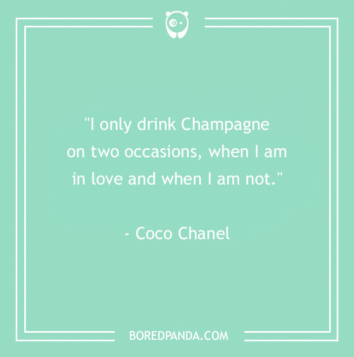 Quote about drinking champagne by Coco Chanel on a green background, part of food quotes to satisfy gourmands.